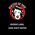 Private Label Dark Roast