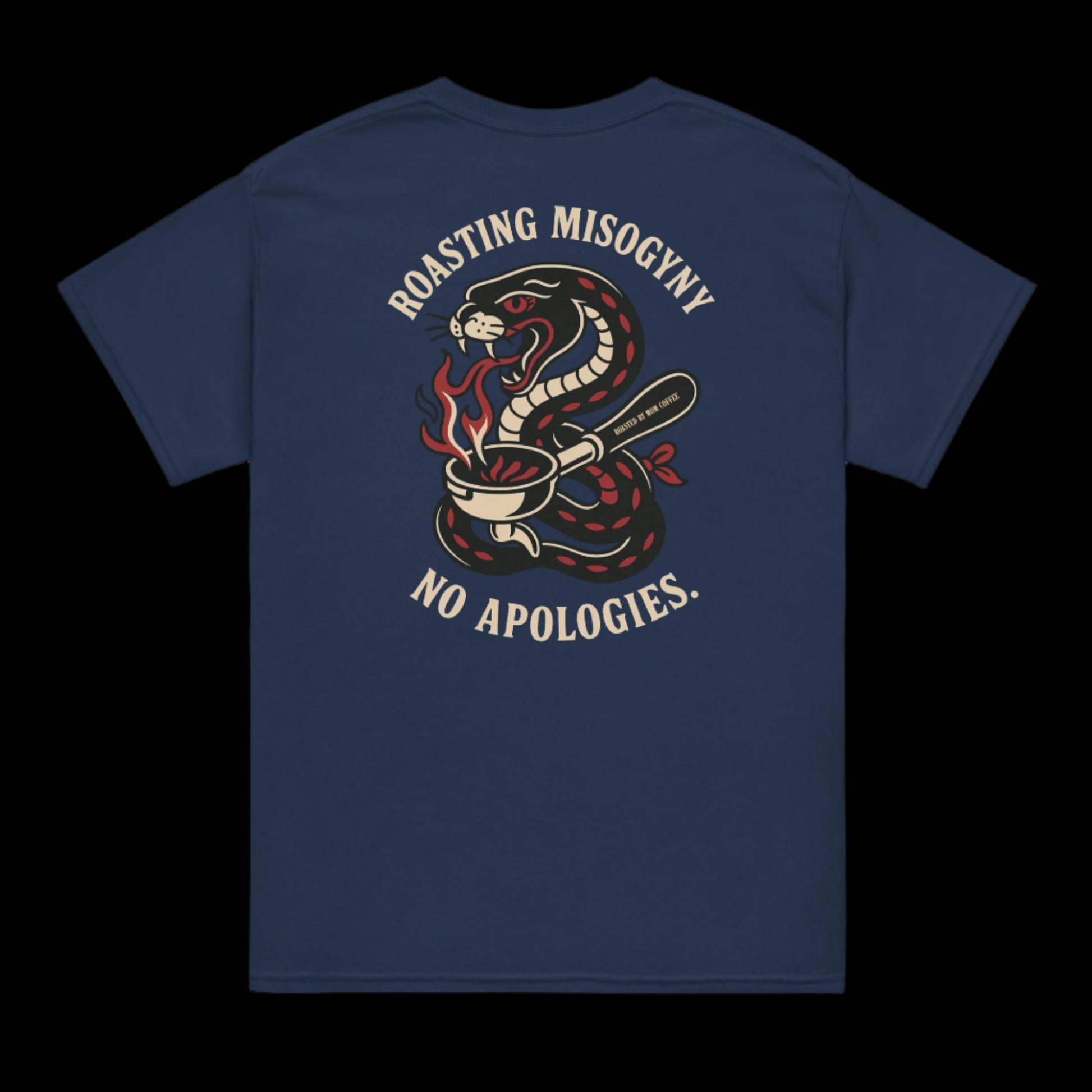 Roasting Misogyny_ Roasted By Mom Coffee  tshirt blue