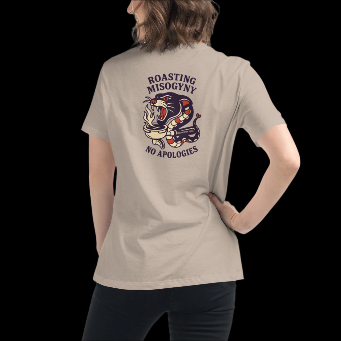 Roasting Misogyny_ Roasted By Mom Coffee womens tshirt beige