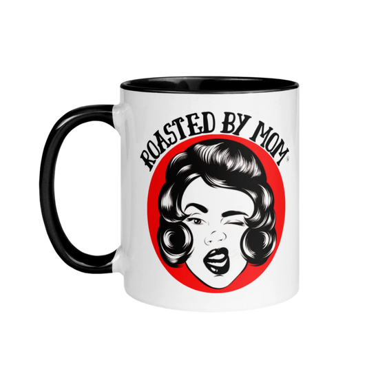 Roasted by Mom Coffee Mug